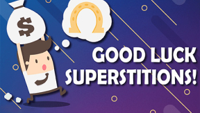 5 of The Best and Surprisingly Effective Good Luck Superstitions!