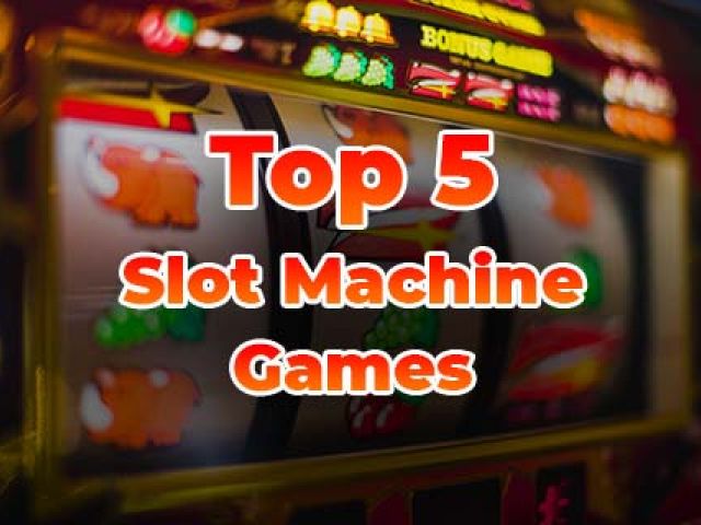 top 5 slot machines