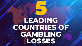 The 5 Leading Countries When it Comes to Gambling Losses