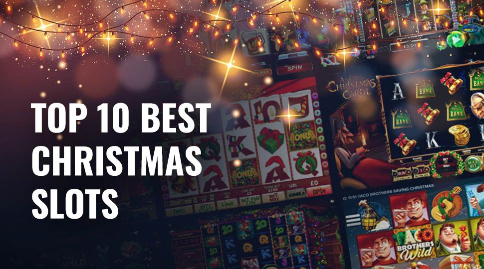 Top-10 Christmas-Themed Slot Machines: Christmas Mood and Pure Entertainment - Blog