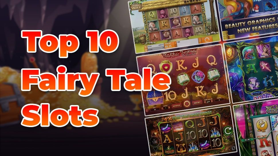 Top-10 Slot Machines Based on Fairy Tales - Blogs