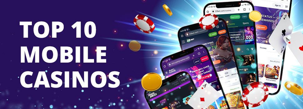 Top 10 Mobile Casinos You Should Consider