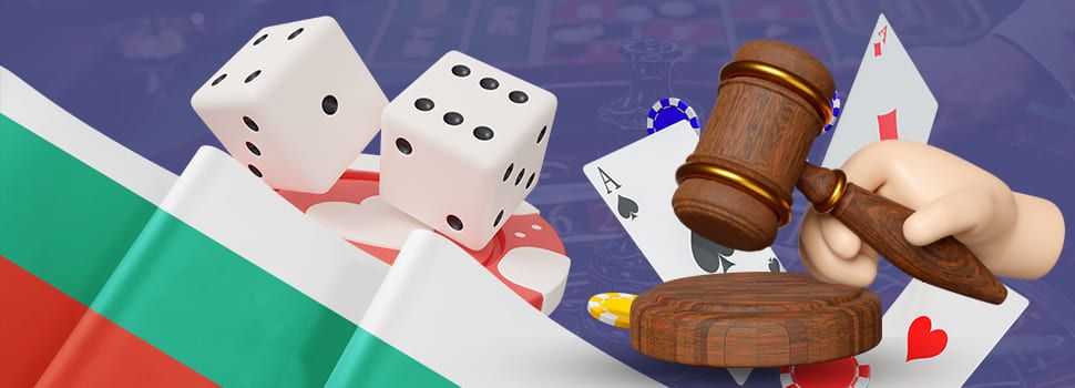 Gambling legislation in Bulgaria