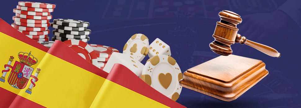 Gambling Legislation in Spain