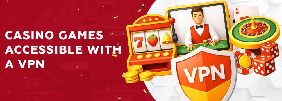 Games Accessible with a VPN