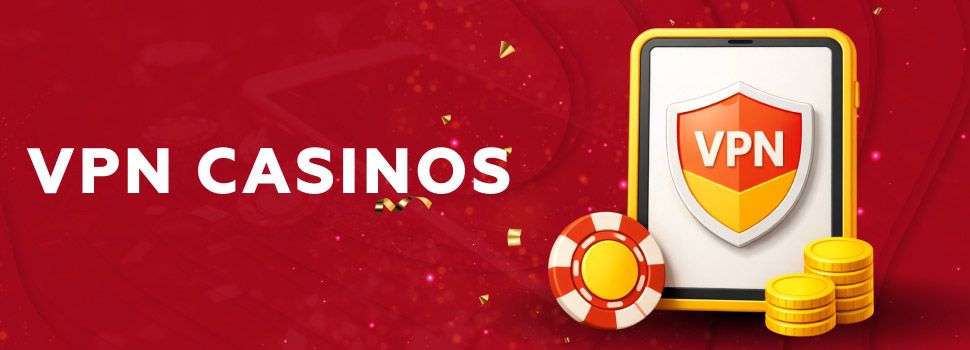 VPNs for Online Gambling