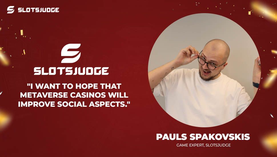 Paul Spakovskis, Slotsjudge Game Expert