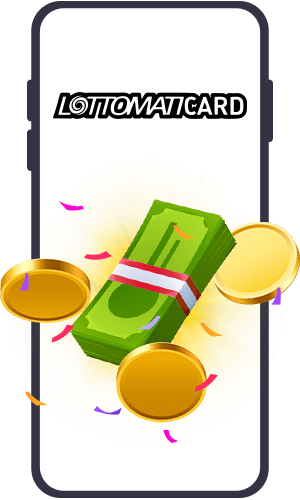 Receive your money on Lottomaticard