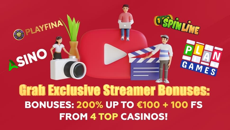 Grab exclusive streamer bonuses from 4 top casinos!