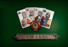 4 of a King