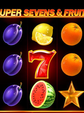 5 Super Sevens & Fruits