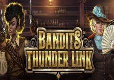 Bandits Thunder Link 