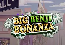 Big Benji Bonanza 