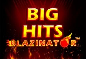 General information about Big Hits Blazinator slot