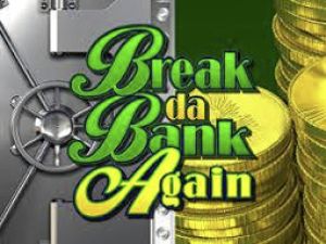 General information about Break da Bank Again slot