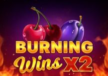 Burning Wins x2
