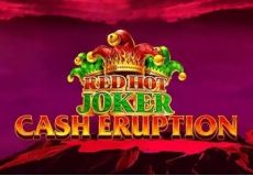 Cash Eruption Red Hot Joker