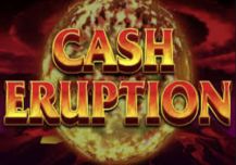 Cash Eruption 