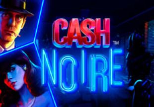 General information about Cash Noire slot