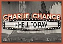 Charlie Chance in Hell to Pay