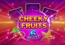 Cheeky Fruits Deluxe