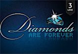 Diamonds are Forever 3 Lines
