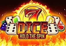 Dice Hold the Spin