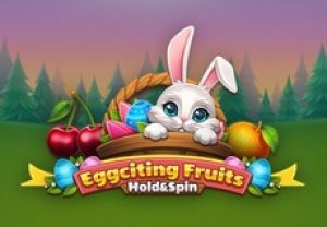 General information about Eggciting Fruits - Hold and Spin slot