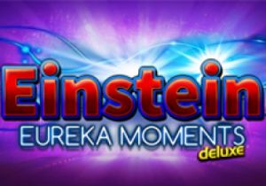 General information about Einstein Eureka Moments Deluxe slot