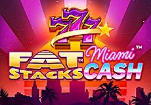 General information about FatStacks Miami Cash slot