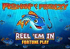 Fishin' Frenzy Reel Em In Fortune Play
