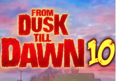 From Dusk till Dawn 10