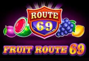 General information about Fruit Route 69 slot