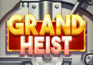 General information about Grand Heist slot