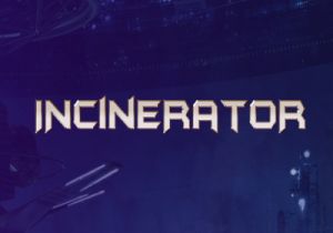 General information about Incinerator slot