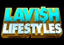 Lavish Lifestyles
