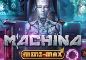 General information about Machina Mini-Max slot