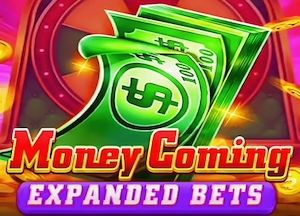 General information about Money Coming Expanded Bets slot