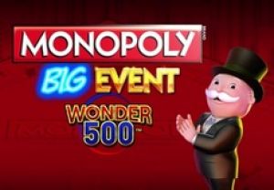 General information about Monopoly Big Event Wonder 500 slot