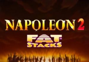 General information about Napoleon 2 Fat Stacks slot