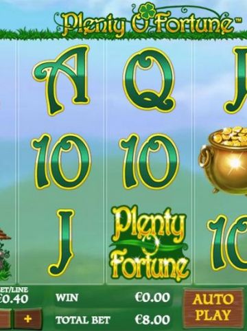 Plenty O' Fortune