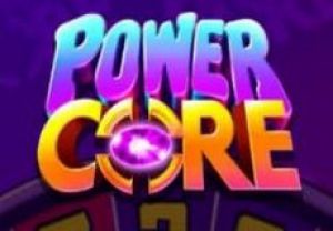 General information about Power Core slot