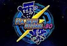Raigeki Rising x30