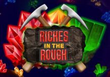 Riches in the Rough