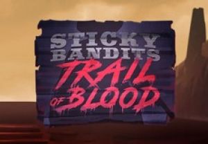 General information about Sticky Bandits Trail of Blood slot