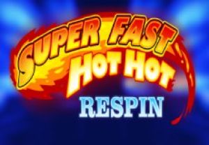 General information about Super Fast Hot Hot Respin slot