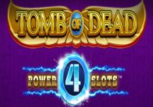 Tomb of Dead Power 4 Slots