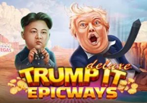 General information about Trump It Deluxe Epicways slot