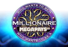 Who Wants to be a Millionaire Megapays