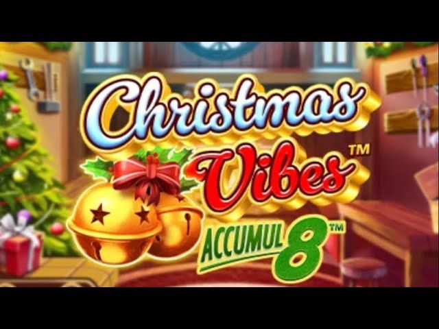 Christmas Vibes Accumul8 Slot Review | Free Play video preview